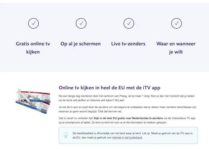 Tip 02 Met de iTV app van Telfort kijk je ook in het buitenland naar Nederlandse zenders.