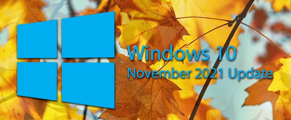 Verwacht niet teveel van de Windows 10 November 2021 Update