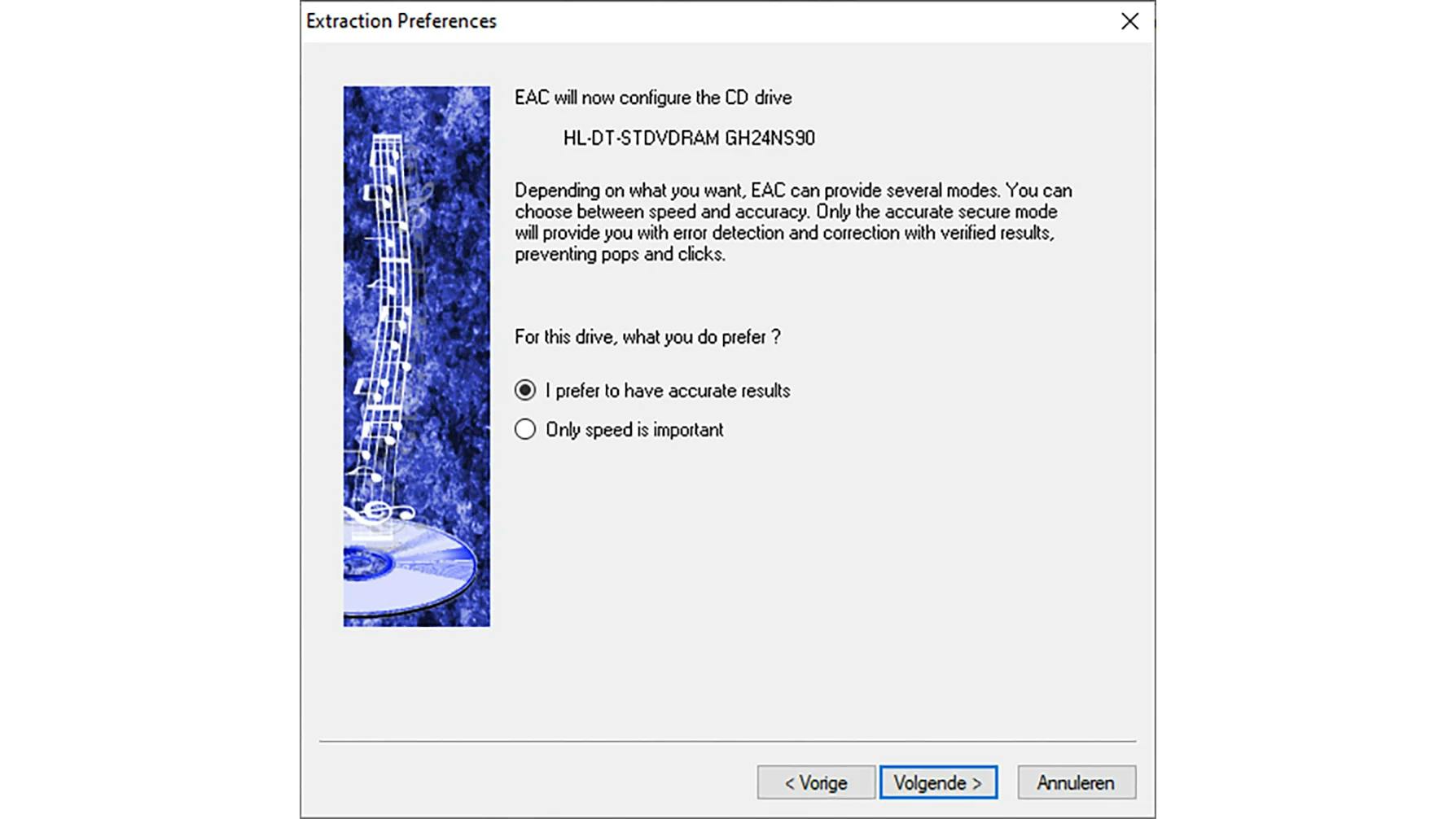 Geef aan dat je met EAC perfecte rips van audio-cd's wilt maken.